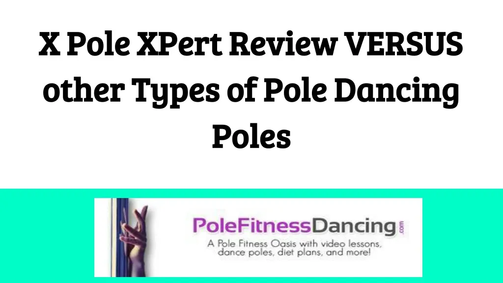 x pole xpert review versus x pole xpert review