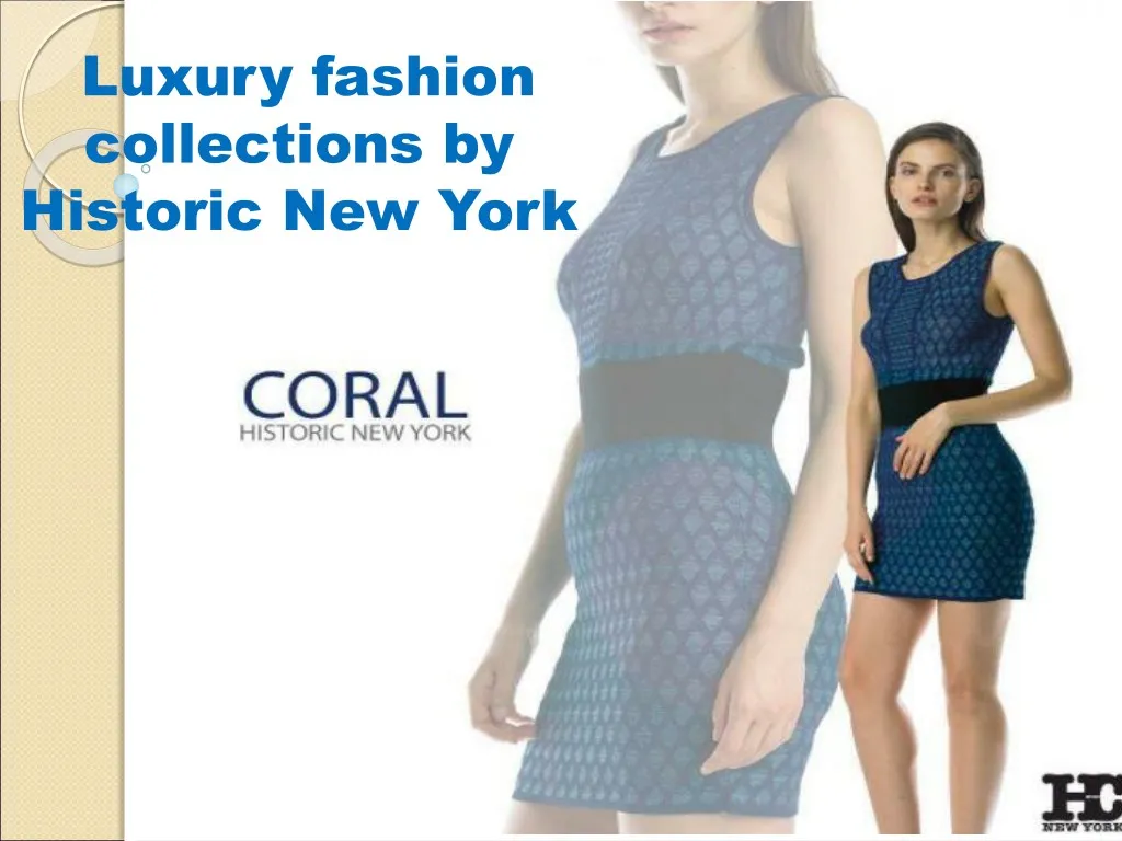 luxury fashion collections by historic new york