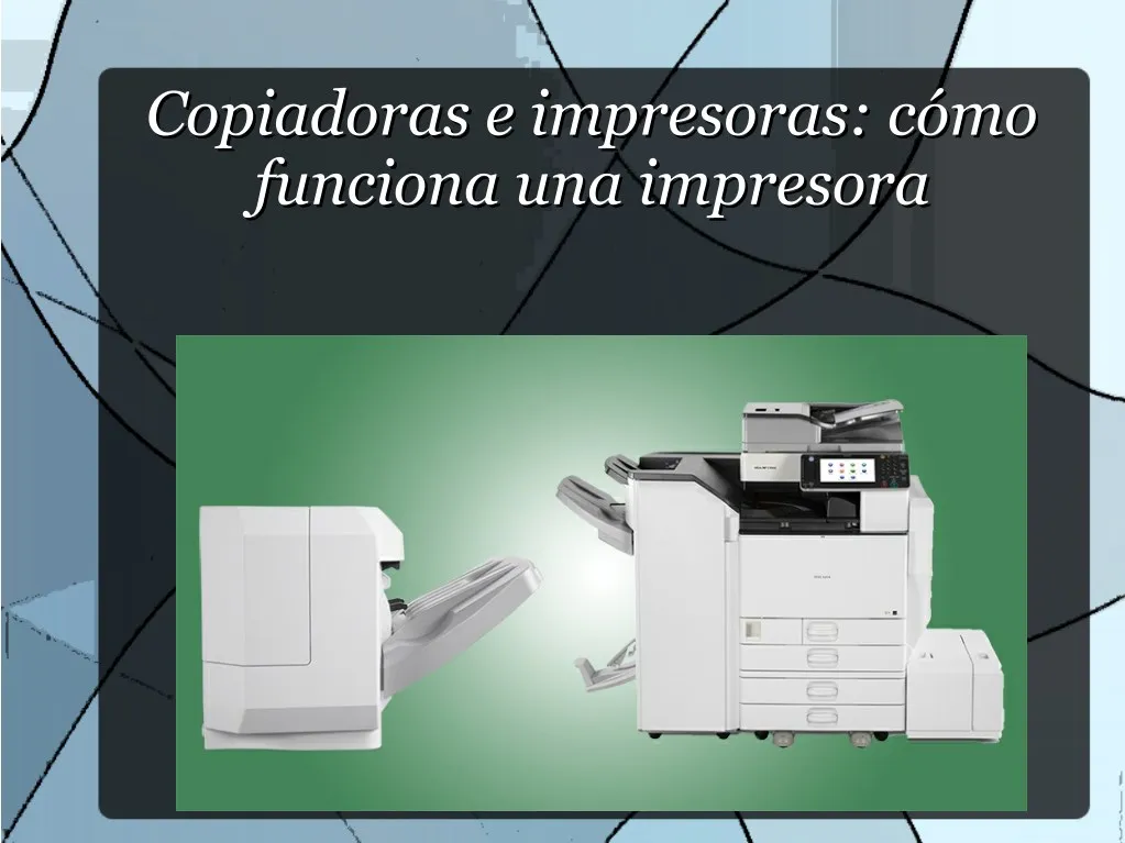 copiadoras e impresoras c mo copiadoras