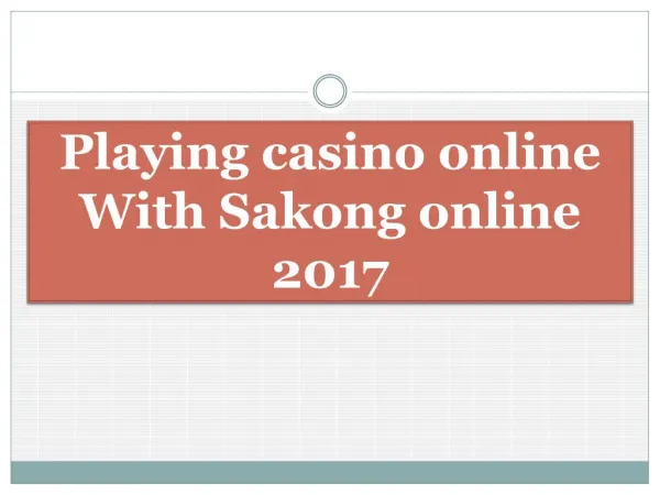 Playing casino online With Sakong online 2017