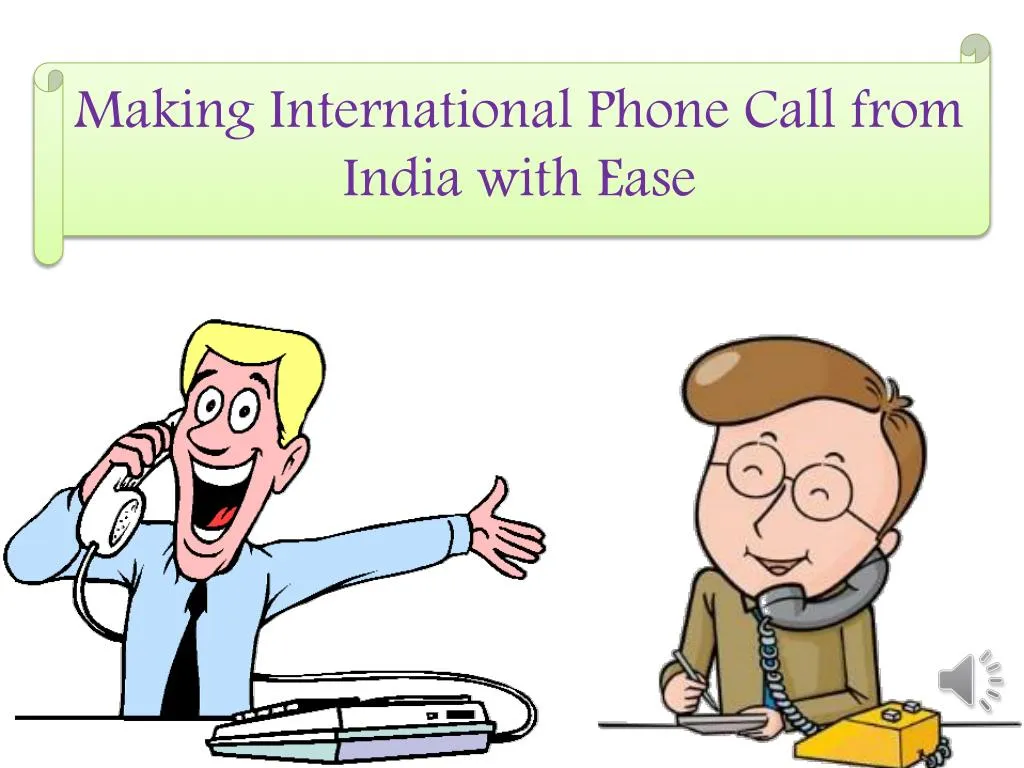 making international phone call from india with