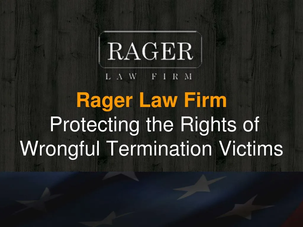 rager law firm protecting the rights of wrongful