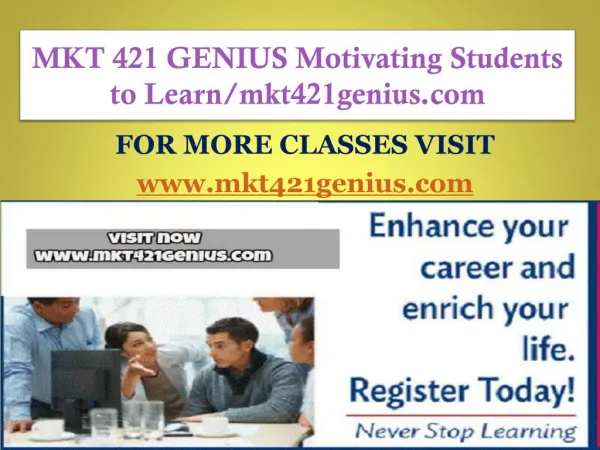 MKT 421 GENIUS Motivating Students to Learn/mkt421genius.com