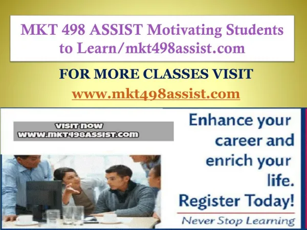 MKT 498 ASSIST Motivating Students to Learn/mkt498assist.com