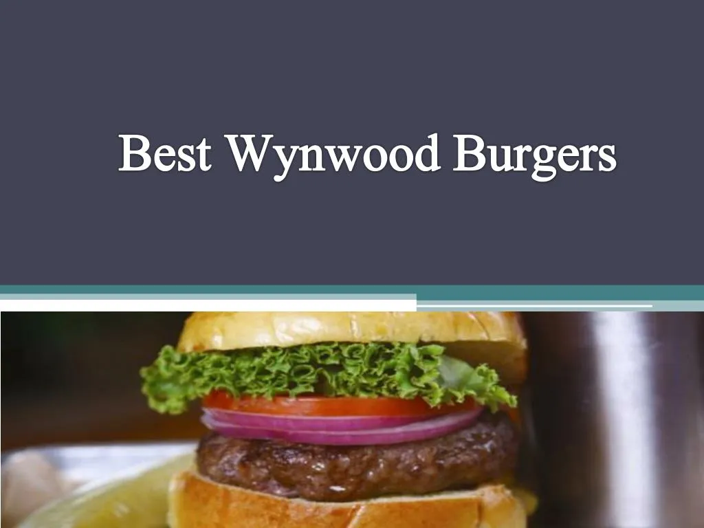 best wynwood burgers