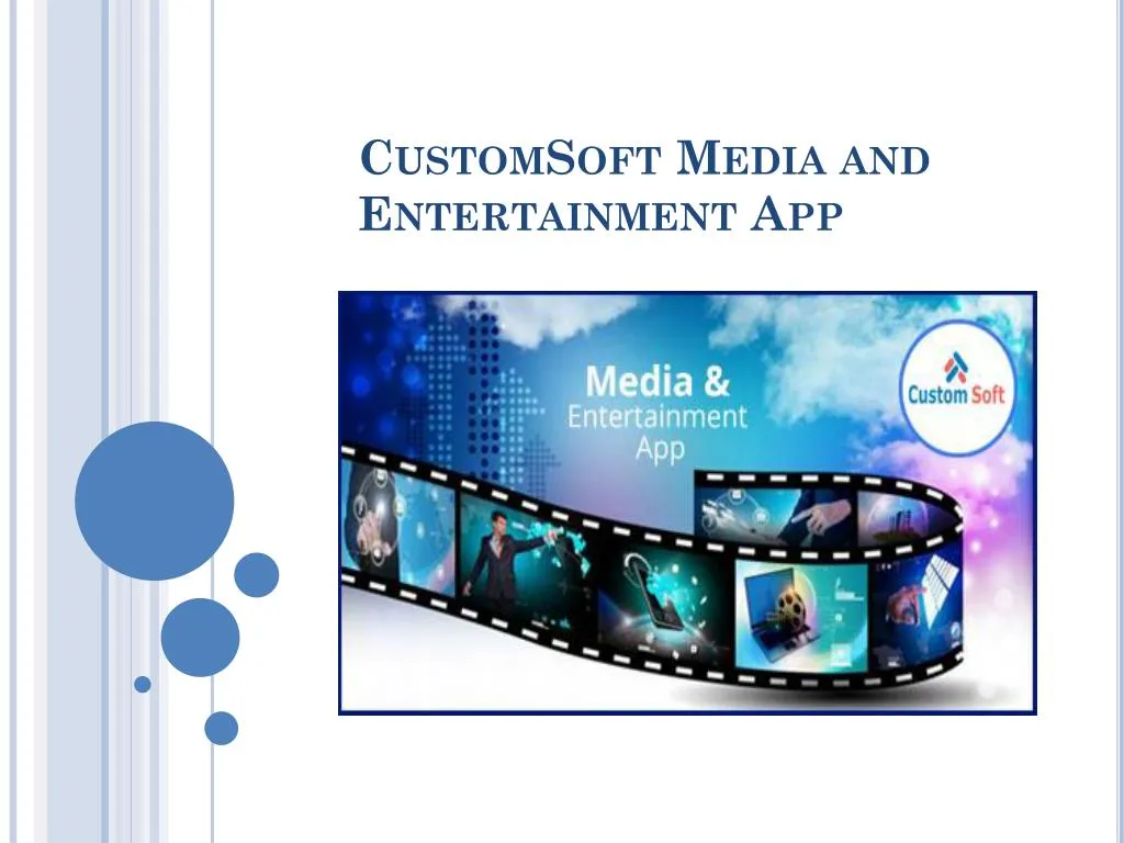 customsoft media and entertainment app