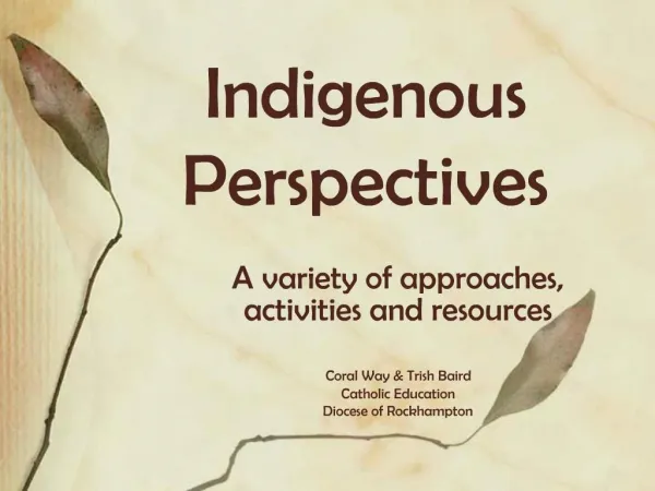 Indigenous Perspectives