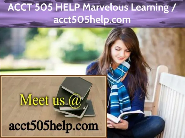 ACCT 505 HELP Marvelous Learning /acct505help.com