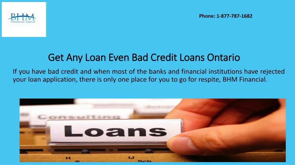 get any loan even bad credit loans ontario