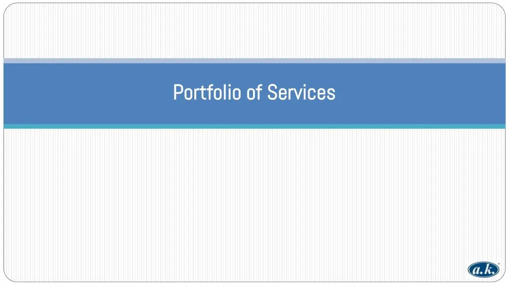 portfolio of services