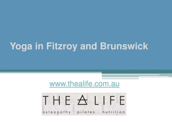 Yoga in Fitzroy and Brunswick - www.thealife.com.au