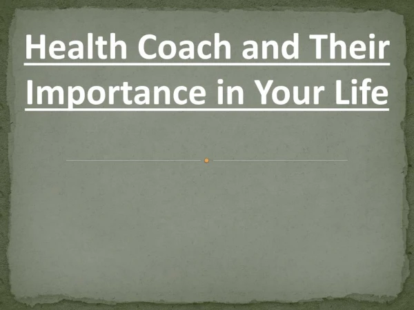 Importance of Health Coach in Your Life