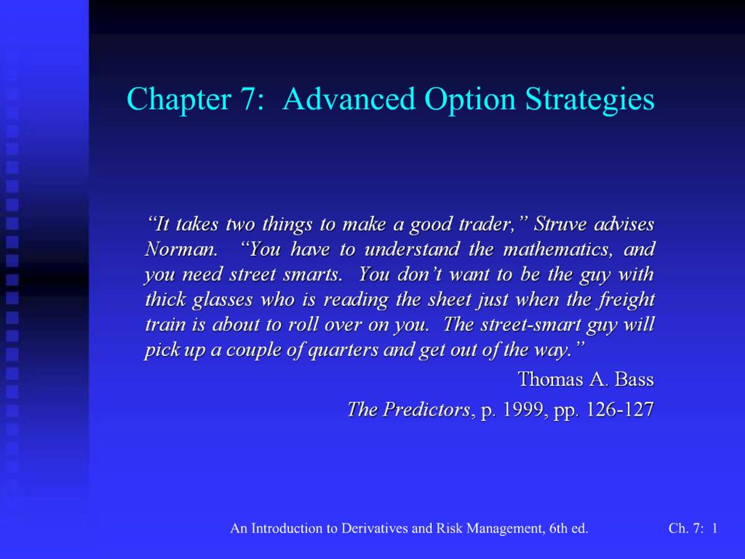 PPT - Chapter 7: Advanced Option Strategies PowerPoint Presentation ...