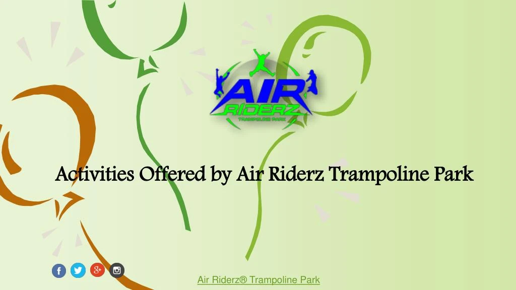 activities offered by air riderz trampoline park