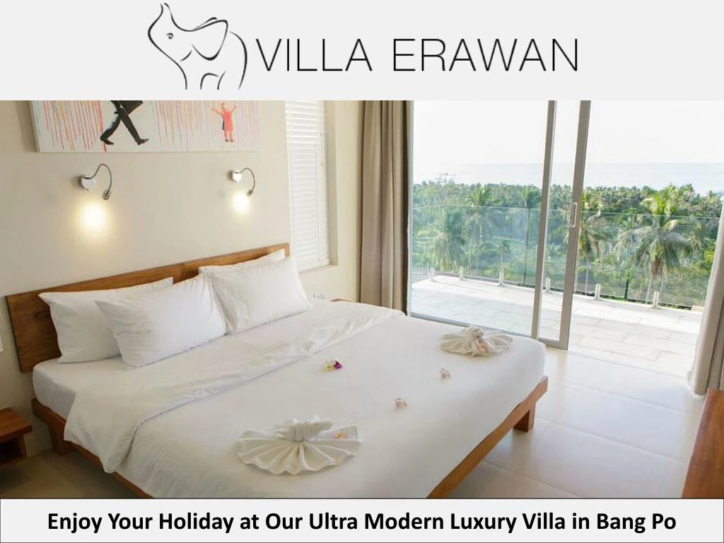 enjoy your holiday at our ultra modern luxury villa in bang po
