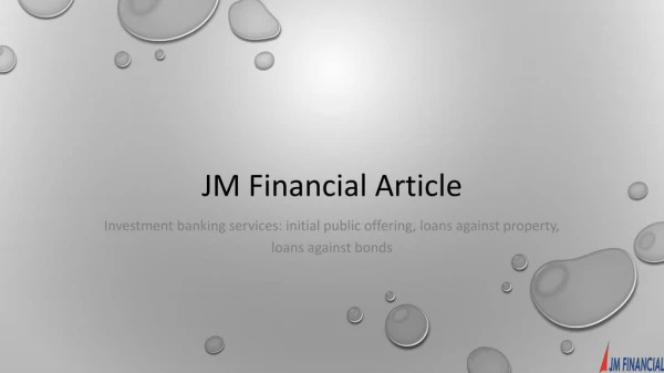 Investment Banking Services: Initial Public Offering, Loans against Property, Loans against Bonds