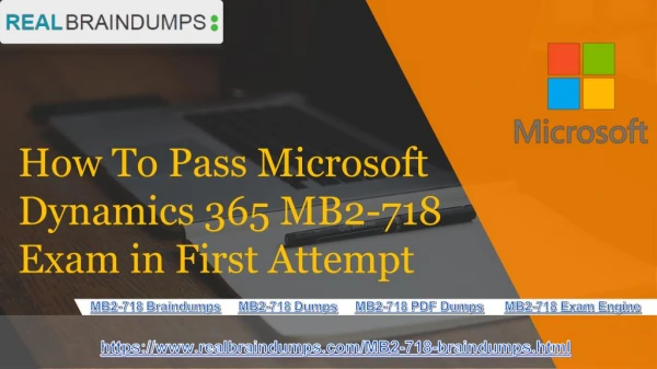 Pass your Microsoft MB2-718 Exam With (Realbraindumps.com)