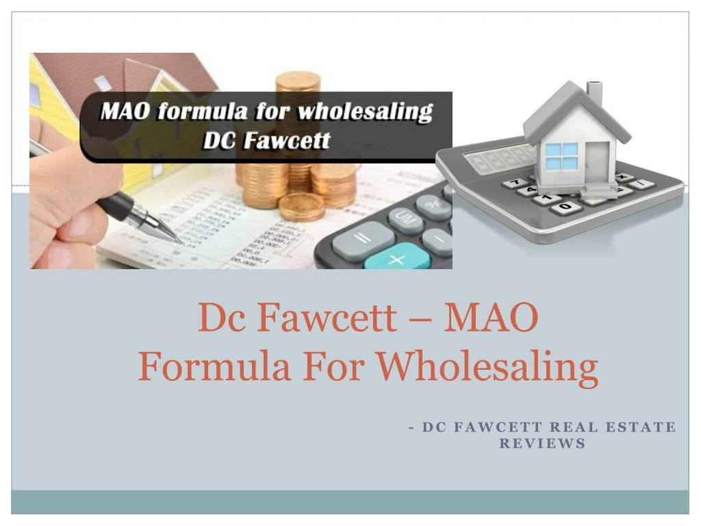 dc fawcett mao formula for wholesaling