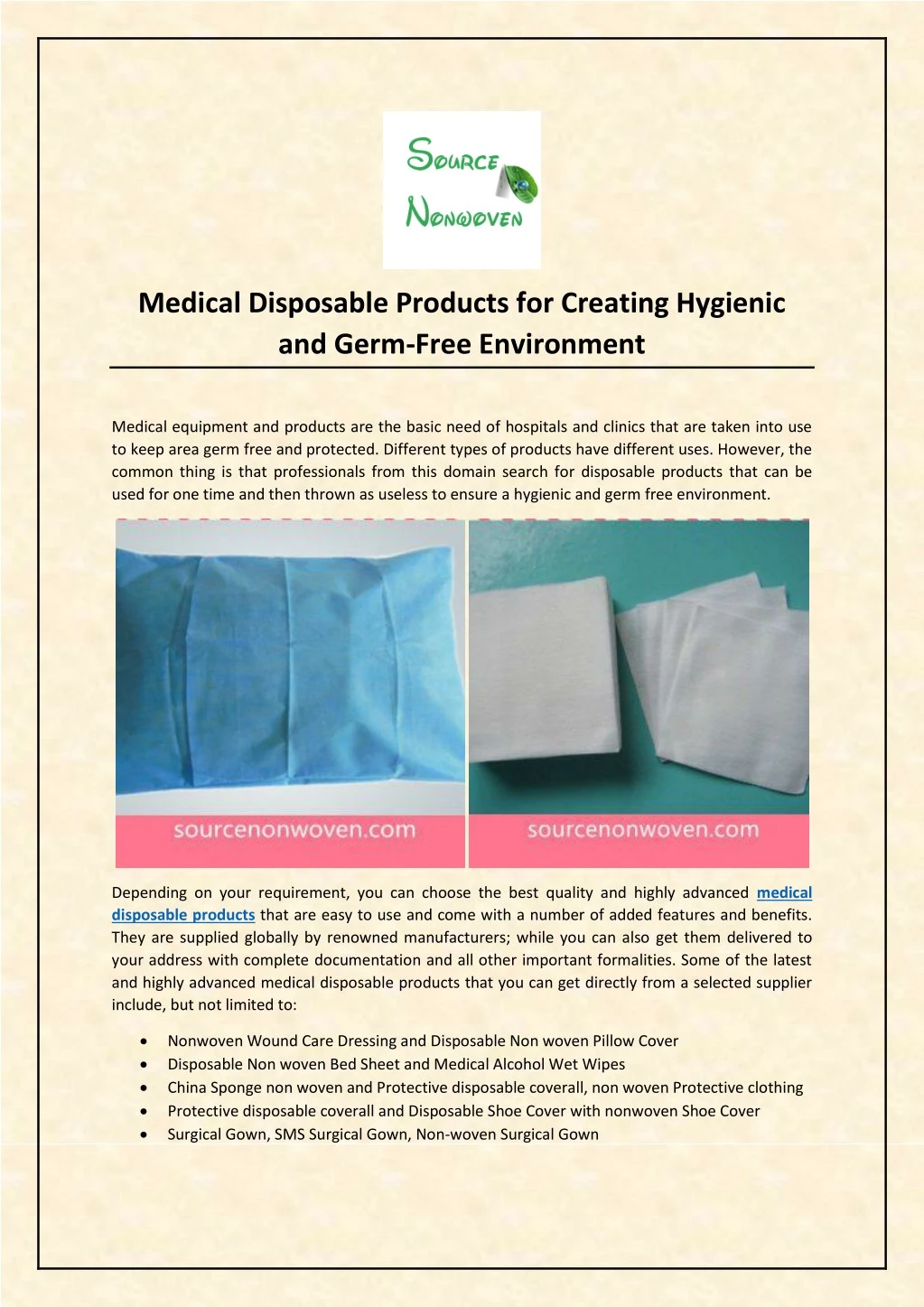 medical disposable products for creating hygienic