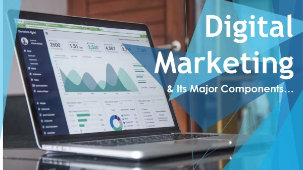 What is Digital Marketing? & Why You Need Digital Marketing for Your Business?