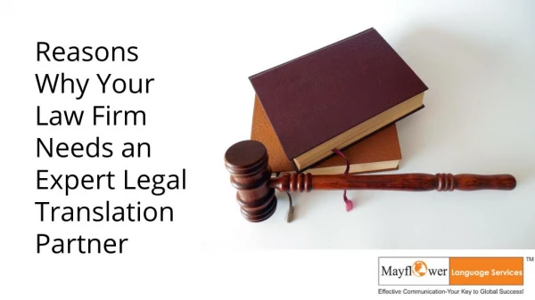 Reasons Why Your Law Firm Needs an Expert Legal Translation Partner