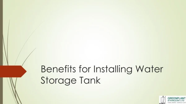 Benefits for Installing Water Storage Tank