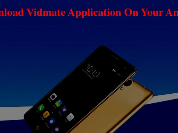 How To Download Vidmate Application On Your Android Mobile