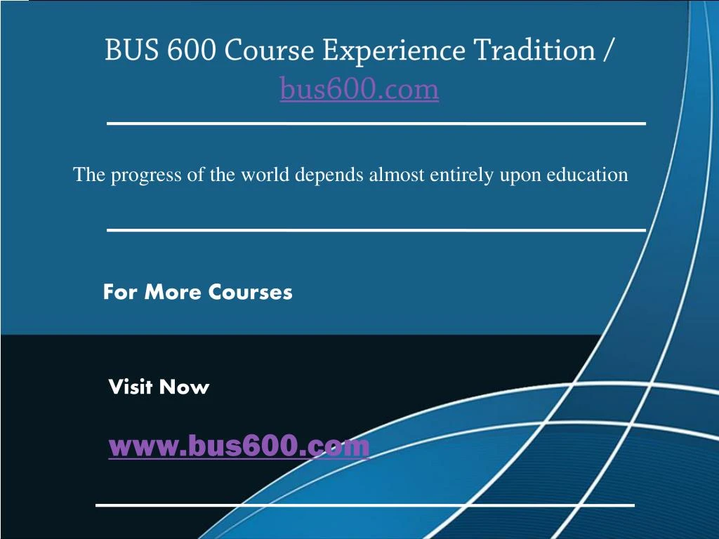 bus 600 course experience tradition bus600 com