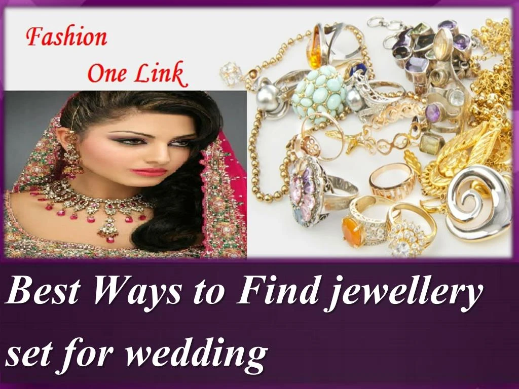 best ways to find jewellery set for wedding