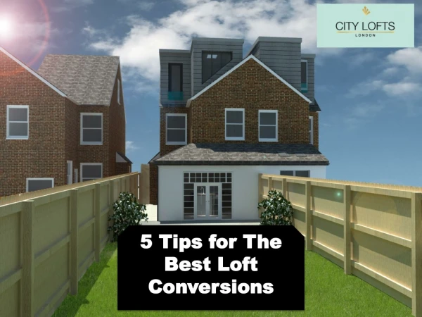 5 Tips for The Best Loft Conversions