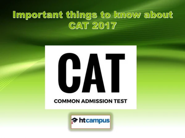 Important things to know about CAT 2017