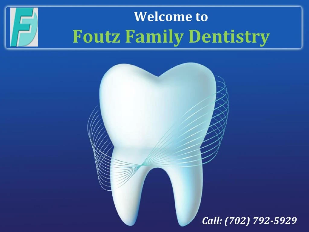 welcome to foutz family dentistry