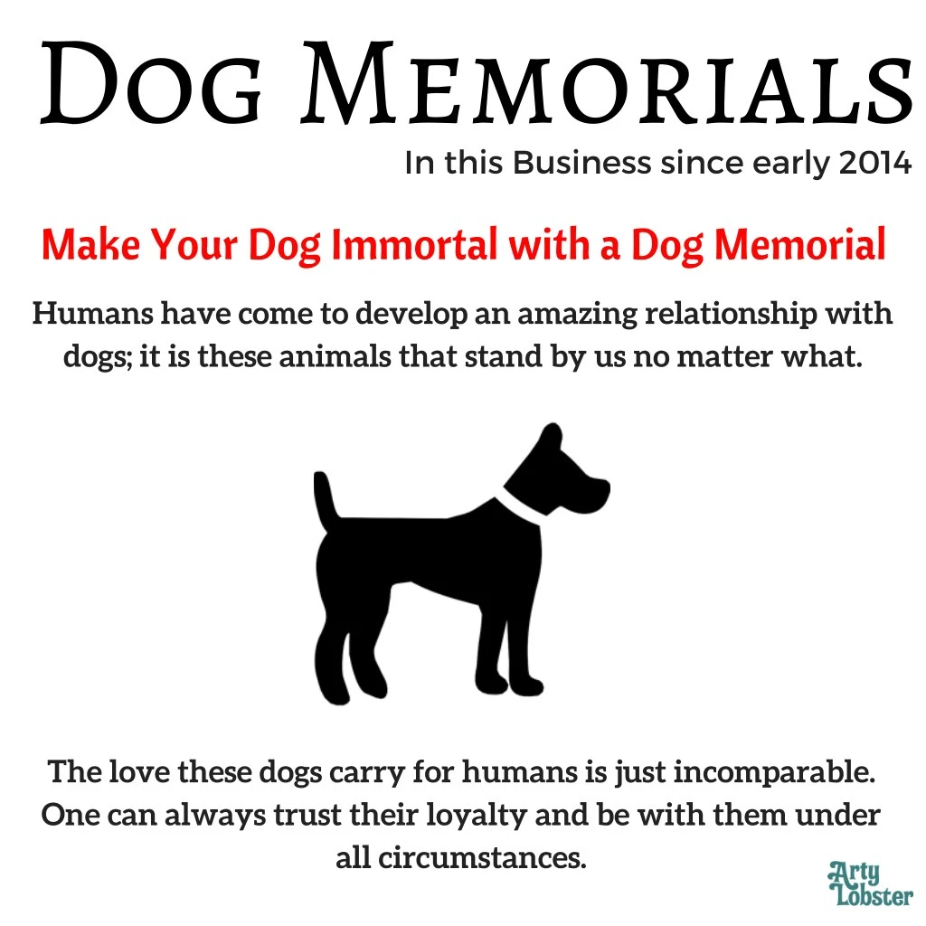 dog memorials make your dog immortal with