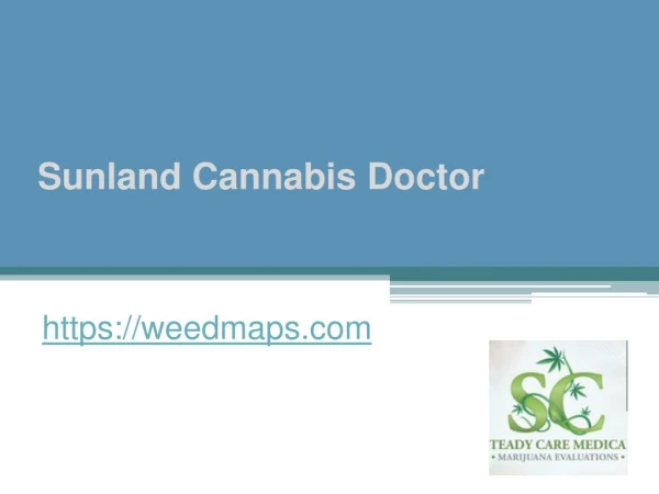 Sunland Cannabis Doctor - Weedmaps.com