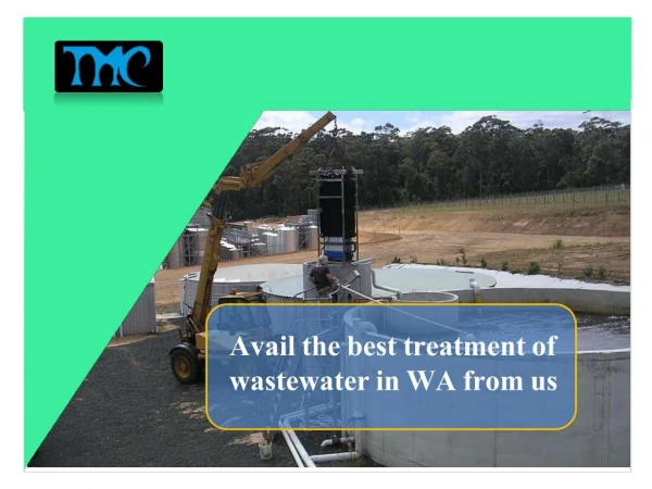 Avail the best treatment of wastewater in WA from us