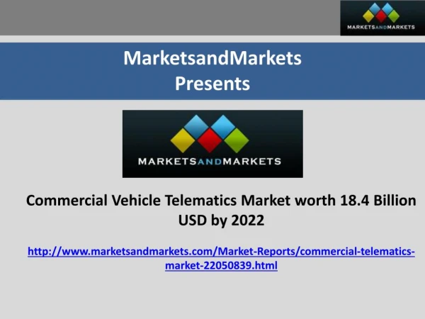 Commercial Vehicle Telematics Market to be Driven by Upgradation of Technologies