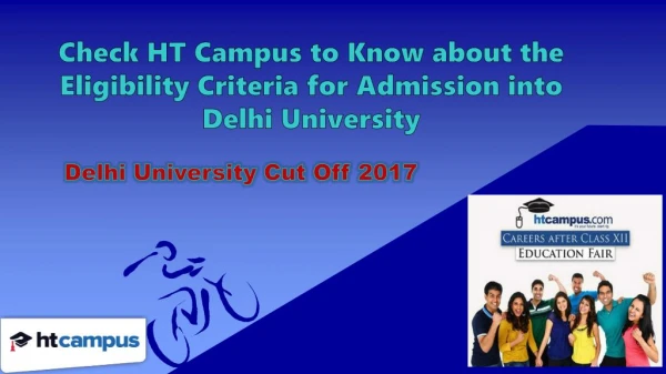 Check HT Campus to Know about the Eligibility Criteria for Admission into Delhi University