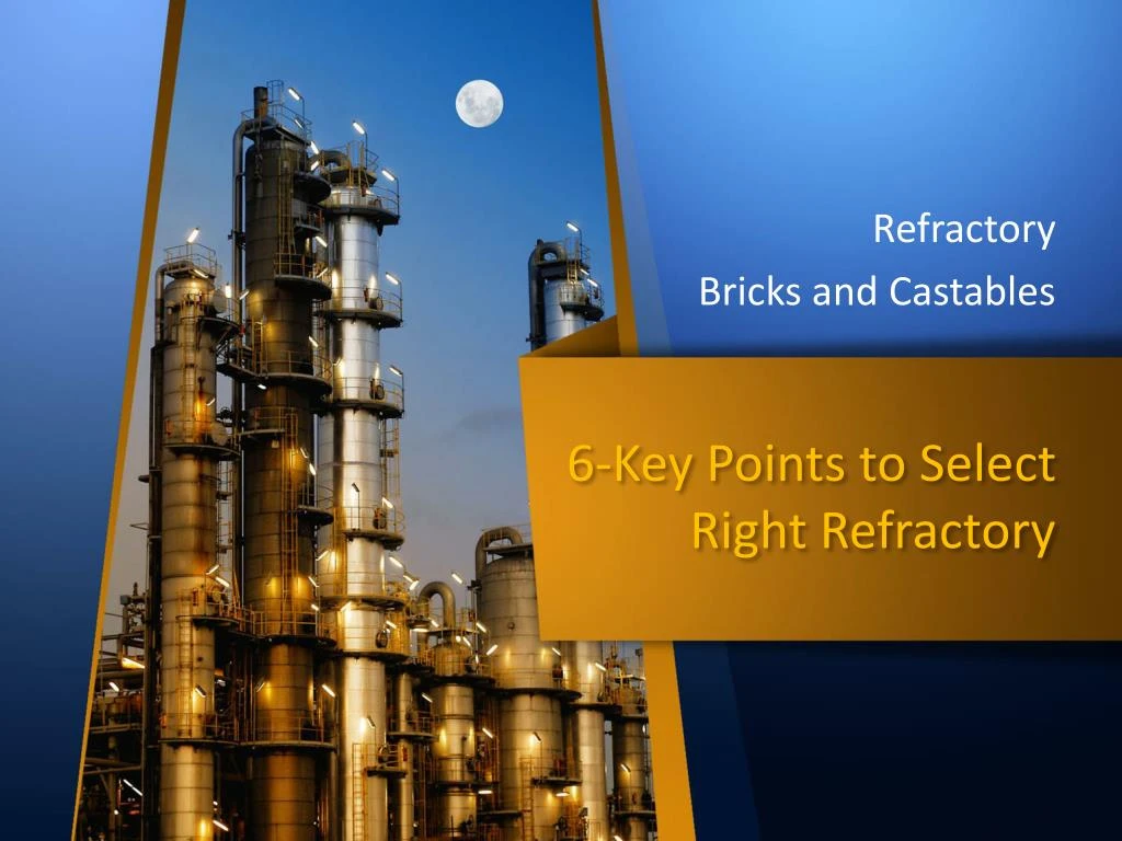 refractory bricks and castables