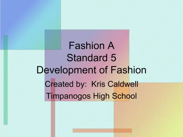 Fashion A Standard 5 Development of Fashion