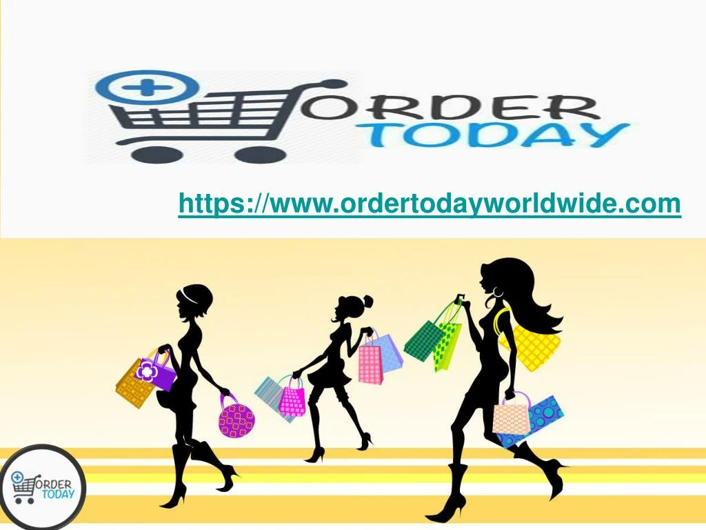 https www ordertodayworldwide com