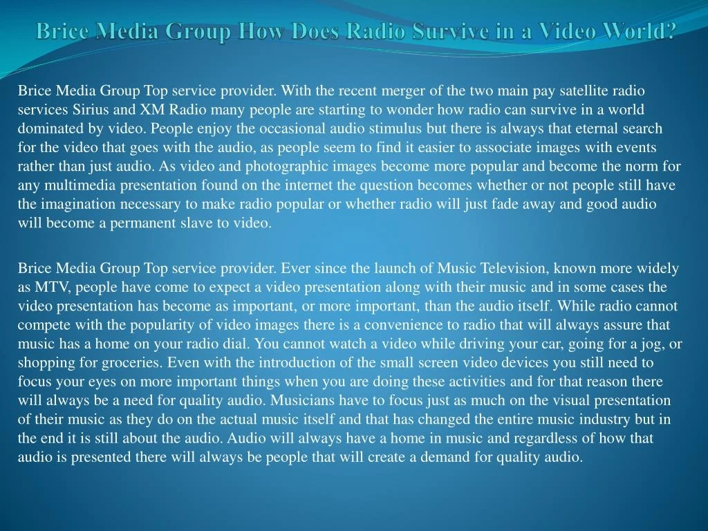 brice media group how does radio survive in a video world