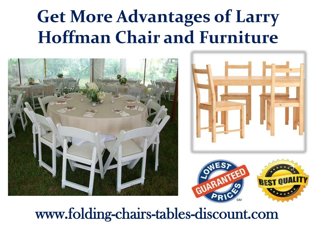 get more advantages of larry hoffman chair