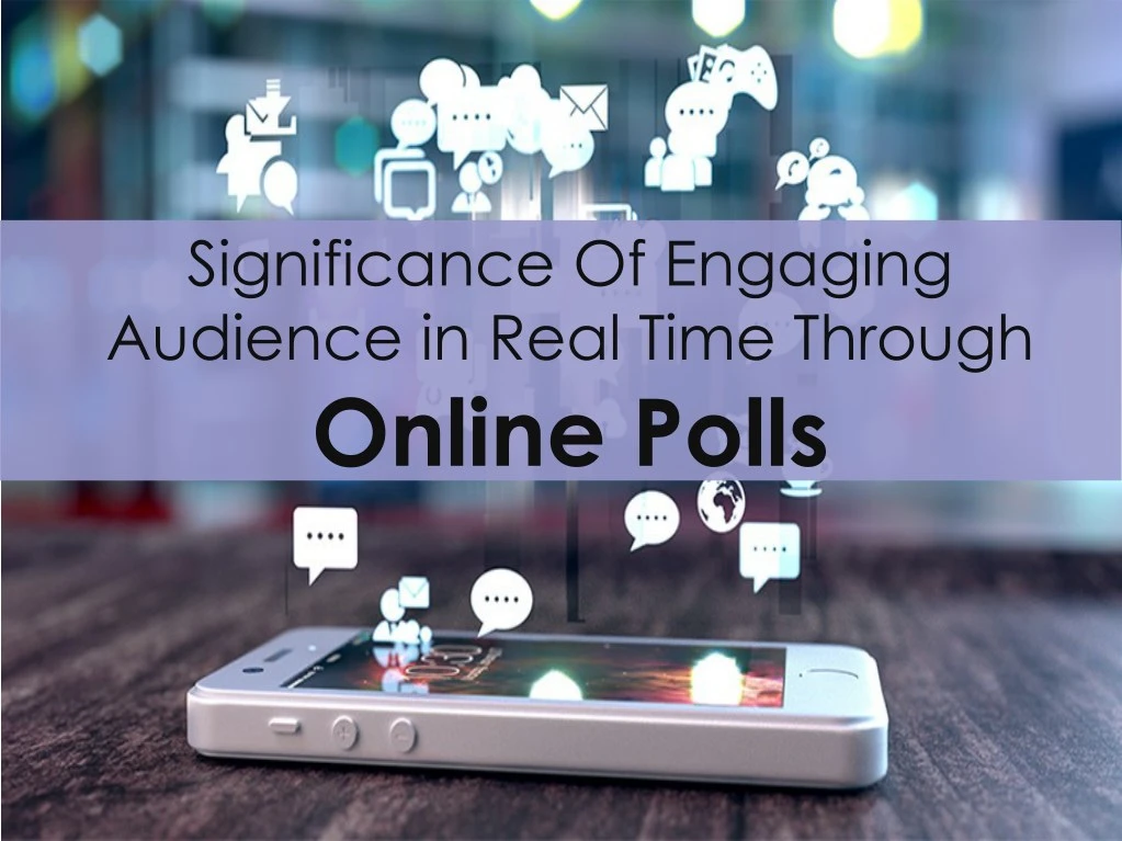 significance of engaging audience in real time