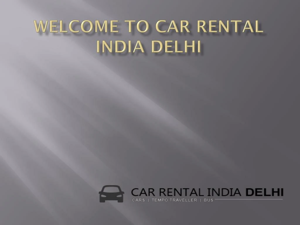 welcome to car rental india delhi