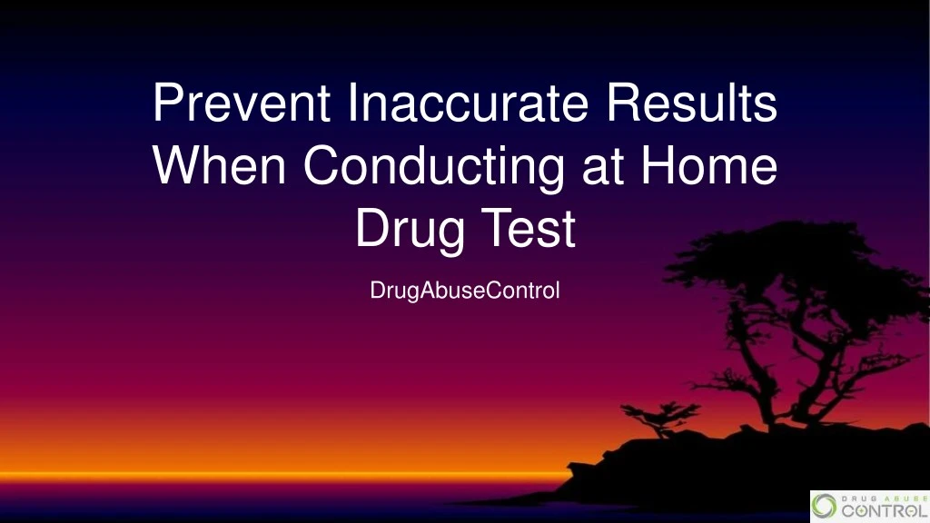 prevent inaccurate results when conducting