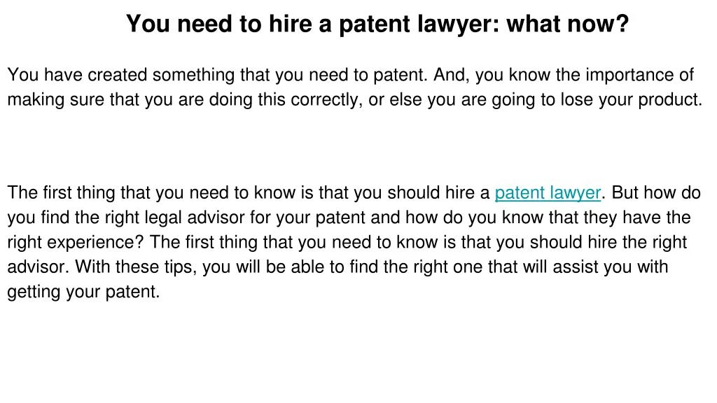 you need to hire a patent lawyer what