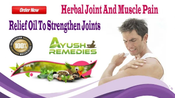 Herbal Joint And Muscle Pain Relief Oil To Strengthen Joints