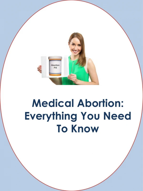 Medical Abortion: Everything you need to know