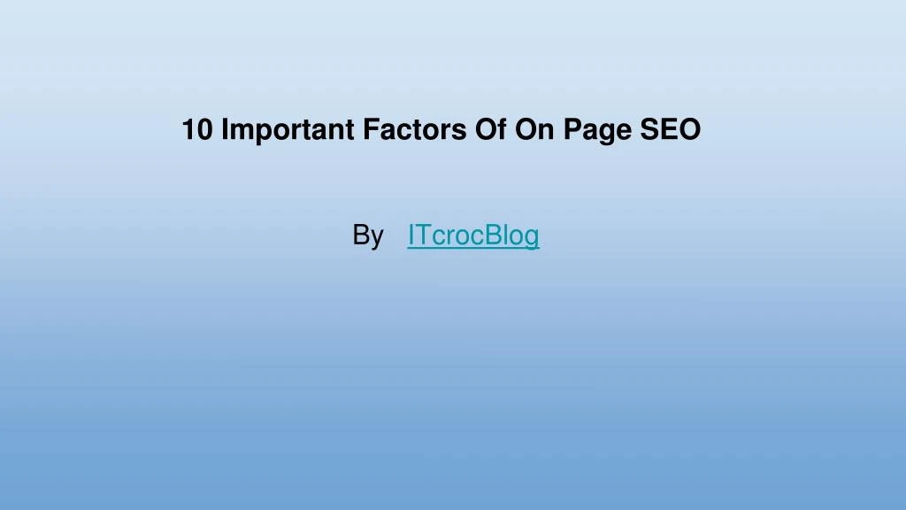 10 important factors of on page seo