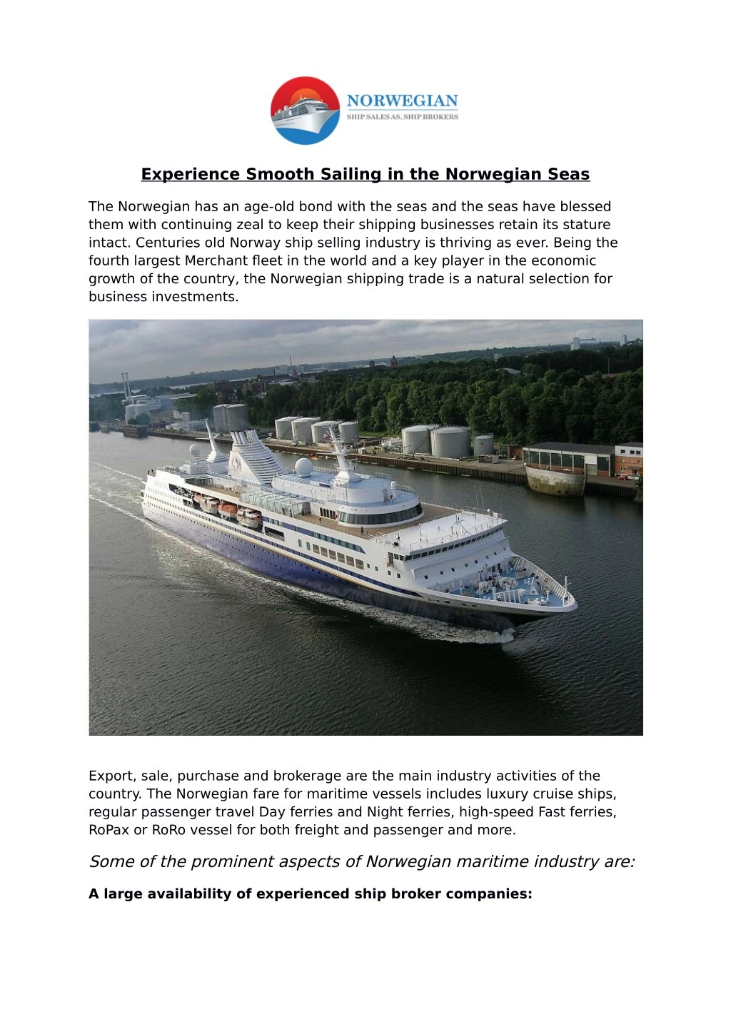 experience smooth sailing in the norwegian seas